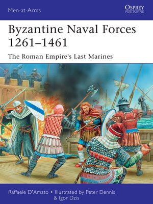 cover image of Byzantine Naval Forces 1261&#8211;1461